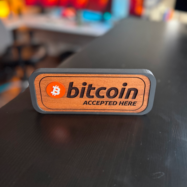 Bitcoin Accepted here Sign
